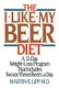 The I-Like-My-Beer Diet - A 12-Day Weight-Loss Program That Includes Two (or Three) Beers a Day (Paperback): Martin R. Lipp