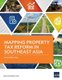 Mapping Property Tax Reform in Southeast Asia (Paperback): 