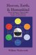 Heaven, Earth, & Humankind - Three Spheres, Three Light Cycles, Three Modes Volume I Days and Seasons (Paperback): William...