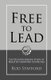 Free to Lead - The Decision-Making Ethos of Healthy Growing Churches (Paperback): Rod Stafford