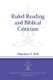 Ruled Reading and Biblical Criticism (Paperback): Matthew T. Bell