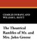 The Theatrical Rambles of Mr. and Mrs. John Greene (Paperback): Charles Durang