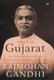 Prince of Gujarat - The Extraordinary Story of Prince Gopaldas Desai 1887-1951 (Hardcover): Rajmohan Gandhi