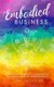 Embodied Business - A guide to grounding and aligning your business chakras for empathpreneurs (Paperback): Tara Jackson