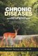 CHRONIC DISEASES - Lymes, HPV, HSV Mis-DIAGNOSIS AND misTREATMENT - A new approach to the epidemic (Hardcover): Neelam...