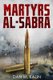 Martyrs al-Sabra (Paperback): Dan M Kalin