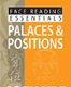 Face Reading Essentials -- Palaces & Positions (Paperback): Joey Yap