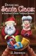 Divorcing Santa Claus - A Survivor's Guide Through Divorce (Paperback): J. Jennings