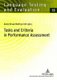 Tasks and Criteria in Performance Assessment - Proceedings of the 28th Language Testing Research Colloquium (Paperback, New...