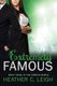 Extremely Famous (Paperback): Heather Leigh