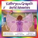 Kathryn the Grape's Joyful Adventure (Paperback): Jennie Lapointe