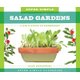 Super Simple Salad Gardens: - A Kid's Guide to Gardening (Hardcover): Alex Kuskowski