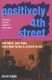 Positively 4th Street - The Lives and Times of Joan Baez, Bob Dylan, Mimi Baez Farina, and Richard Farina (Paperback, New...