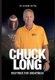 Chuck Long - Destined for Greatness: The Story of Chuck Long and Resurgence of Iowa Hawkeyes Football (Hardcover): Aaron Putze