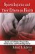 Sports Injuries & its Effects on Health (Paperback): Robert R. Salerno