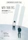 with their eyes - September 11th: The View from a High School at Ground Zero (Paperback): Annie Thoms