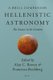 Hellenistic Astronomy - The Science in Its Contexts (Hardcover): Alan C. Bowen, Francesca Rochberg
