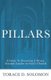 Pillars - A Guide to Becoming a Strong Servant Leader in God's Church (Paperback): Torace D Solomon