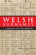 Welsh Surnames (Paperback, UK ed.): T.J. Morgan, Prys Morgan