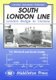South London Line - London Bridge to Victoria (Hardcover): Vic Mitchell, Keith Smith