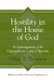 Hostility in the House of God - An Investigation of the Opponents in 1 and 2 Timothy (Hardcover): Dillon T Thornton