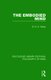 The Embodied Mind (Hardcover): G.N.A. Vesey