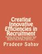 Creating Innovative Efficiencies in Recruitment - Insights applied to Recruitment from the World of Walter Shewhart, Eli...