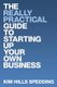The Really Practical Guide to Starting Up Your Own Business (Paperback): Kim Hills Spedding