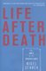 Life After Death - The Art of the Obituary (Paperback, illustrated edition): Nigel Starck