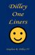 Dilley One Liners (Paperback): Stephen R Dilley