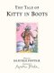 The Tale of Kitty in Boots (Hardcover): Beatrix Potter