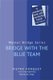 Bridge With The Blue Team (Paperback): Pietro Forquet, Ron Klinger