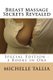 Breast Massage Secrets Revealed - Special Edition - 3 Books in One (Paperback): Michelle Tallia