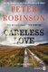 Careless Love - An Inspector Banks Novel (Large print, Paperback, Large type / large print edition): Peter Robinson