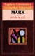 Augsburg Commentary on the New Testament - Mark (Paperback, 1st ed): Donald Juel