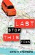 Last Stop This Town (Paperback): David H. Steinberg