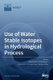 Use of Water Stable Isotopes in Hydrological Process (Hardcover): Polona Vre?a, Zoltan Kern
