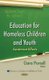 Education for Homeless Children & Youth - Assistance Efforts (Hardcover): Ciara Purcell