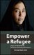 Empower a Refugee - Peace of Thread & the Backyard Humanity Movement (Hardcover): Patricia Martin Holt