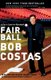 Fair Ball - A Fan's Case for Baseball (Paperback, 1st trade pbk. ed): Bob Costas