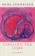 Circling the Core (Paperback, New): Myra Schneider
