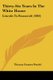 Thirty-Six Years In The White House - Lincoln To Roosevelt (1902) (Paperback): Thomas Franses Pendel