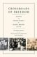 Crossroads of Freedom - Slaves and Freed People in Bahia, Brazil, 1870-1910 (Hardcover): Walter Fraga