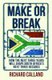 Make Or Break - How The Next Three Years Will Shape South Africa's Next Three Decades (Paperback): Richard Calland