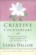 Creative Counterpart - Becoming the Woman, Wife, and Mother You've Longed to Be (Paperback, Repackaged): Linda Dillow