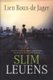Slim Leuens (Afrikaans, Paperback): Lien Roux-de Jager