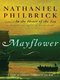 Mayflower - A Story of Courage, Communtiy, and War (Large print, Paperback, Large Print ed.): Nathaniel Philbrick