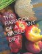 The Paradox of a Plant Based Diet (Paperback): Jessica Parsons