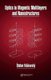 Optics in Magnetic Multilayers and Nanostructures (Hardcover): Brian J. Thompson