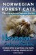Norwegian Forest Cats and Kittens. Complete Owners Guide. Includes advice on purchase, care, health, breeders, re-homing,...